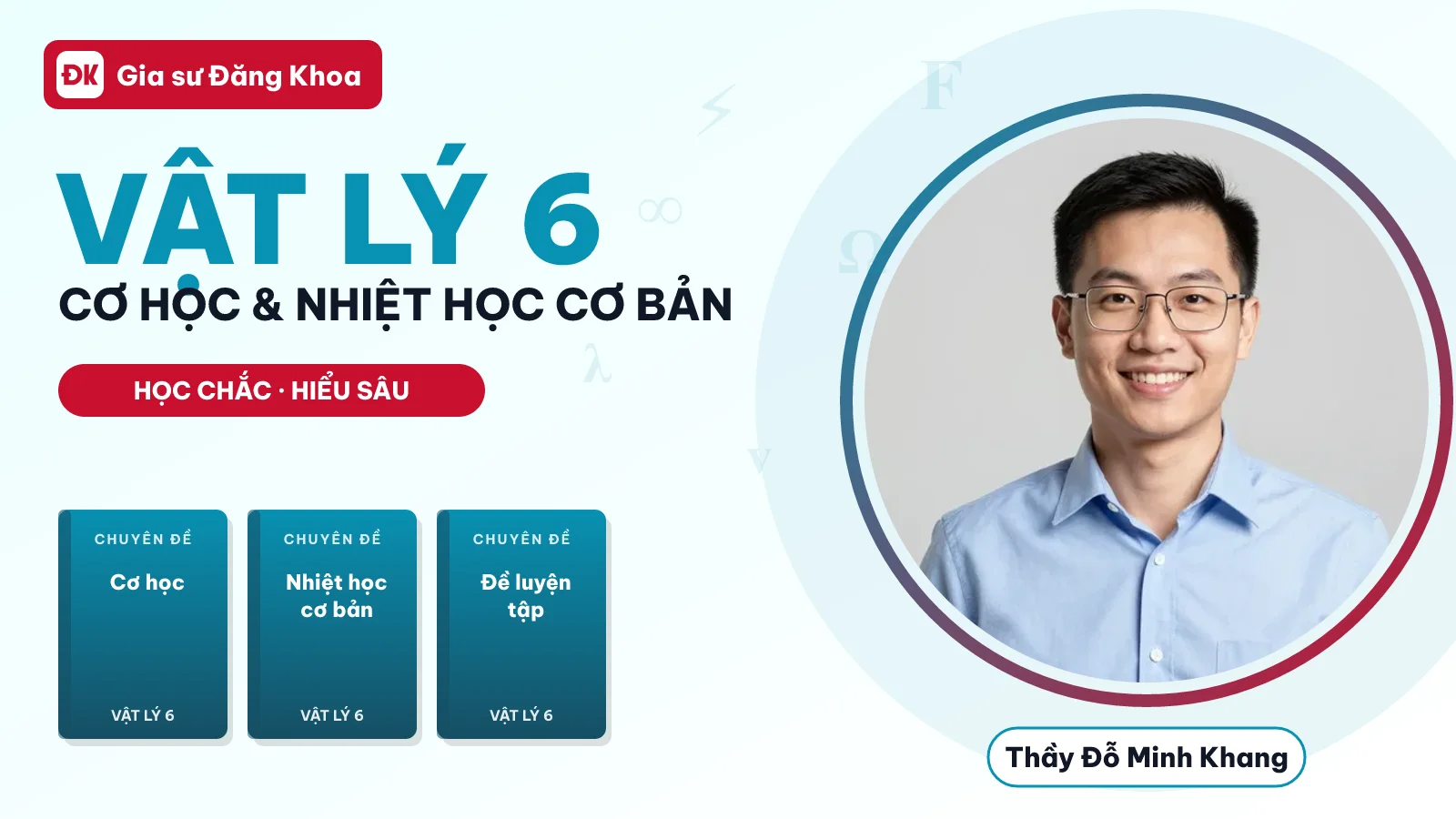 Vật Lý 6 — Cơ học & Nhiệt học cơ bản